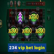 234 vip bet login